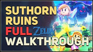 Suthorn Ruins Full Walkthrough Legend of Zelda Echoes of Wisdom [upl. by Jemie529]