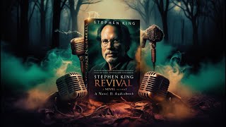 Stephen King – Revival A Novel Audiobook [upl. by Nahem]