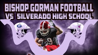 Bishop Gorman Football Dominates Silverado  Epic High School Football Highlights [upl. by Ennasor]