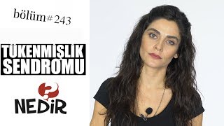 Tükenmişlik Sendromu Nedir [upl. by Airotkciv]