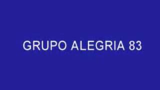 Grupo Alegria 83  Te Recordare [upl. by Tiff]