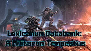 Lexicanum Databank A Militarum Tempestus rohamosztagosai [upl. by Selim]