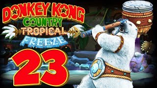 DONKEY KONG COUNTRY TROPICAL FREEZE 🍌 23 Aggro MilkaEisbär [upl. by Brina]