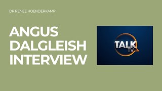 ANGUS DALGLEISH INTERVIEW  TALK TV [upl. by Cardew661]