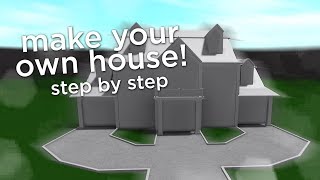 How to Build a House in Bloxburg [upl. by Aram]