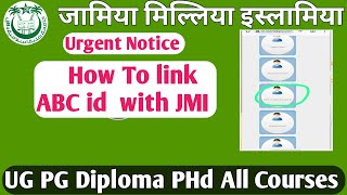 How to Link ABC id with Jamia portal How to create ABC id for Jamia Admission 2024 ABC id create [upl. by Retla]