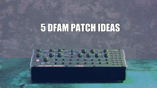 5 DFAM Patches You Can Do Part 3 Plus a Free Decent Sampler VST [upl. by Harlin]