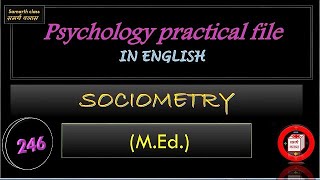 Psychology practical file in english  MEd practical file  SOCIOMETRY test [upl. by Varick696]