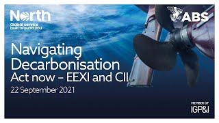 Webinar Navigating Decarbonisation Act now  EEXI and CII Webinar  September 2021 [upl. by Dleifrag]