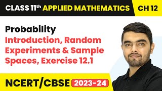 Probability  Introduction Random Experiments amp Sample Spaces Exercise  Class 11 Applied Maths [upl. by Middleton912]