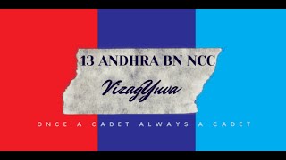 INTRODUCING 13 ANDHRA BN NCC  VIZAG YUVA  VISAKHAPATNAM [upl. by Euqinahc544]