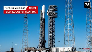 Watch Live  SpaceX Launches its 75th Mission of 2024  NG21 Mission [upl. by Jena]