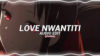 love nwantiti tiktok remix  ckay edit audio [upl. by Aras315]