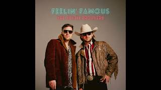 The Tuten Brothers  Feelin Famous Official Audio [upl. by Anyale]