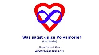 Was sagst du zu Polyamorie [upl. by Gracie]