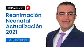 Reanimación Neonatal Actualización 2021 [upl. by Walkling]