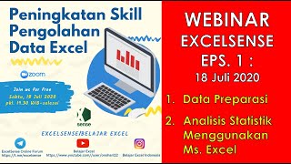 Webinar Excel Pengolahan Data dan Analisis Statistik Menggunakan Ms Excel [upl. by Epolulot866]