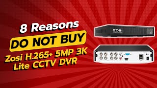 DONT BUY Zosi H265 5MP 3K Lite DVR Before Watching This ⚠️ 8 Reasons [upl. by Marcel]