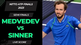 Medvedev vs Sinner  Nitto ATP Finals 2023 Semi Finals Live Score [upl. by Martino802]