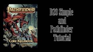 D20 Live D20 Simple and Pathfinder RPG Tutorial [upl. by Anayeek]