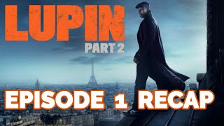 Lupin Season 2 Chapter 6 Recap [upl. by Autum162]