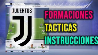 FIFA 19› La Mejor FormacionTactica e Instrucciones Con La Juventus [upl. by Assenar]