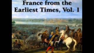 Popular History of France from the Earliest Times Vol 1 Ch 01 Gaul [upl. by Ahsenra]