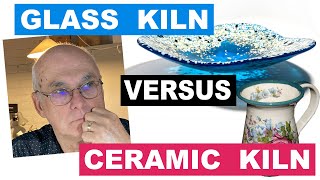 Glass Kiln Versus Ceramic Kiln What is The Difference [upl. by Belcher302]