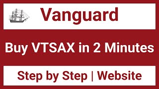 How to Buy VTSAX on Vanguard  Website [upl. by Nandor107]