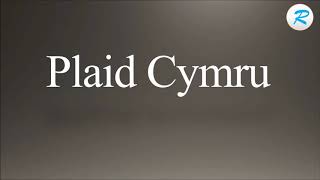 How to pronounce Plaid Cymru [upl. by Calore]