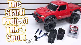 The Build Has Begun  Traxxas TRX4 Sport Full Upgrade Project Truck Part 1  RC Driver [upl. by Hakym]