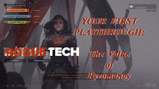 When You Just Have To Make It Work Your First Playthrough The Roguetech Comprehensive Guide Series [upl. by Eissoj112]