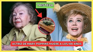 ✝️⚰️HOLLYWOOD DE LUTO⚰️✝️ Muere la Actriz de Mary Poppins a los 100 Años ¡El Final de un Legado [upl. by Eisdnil371]