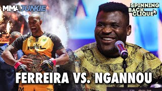 Francis Ngannou vs Renan Ferreira Will It ACTUALLY Happen  Spinning Back Clique [upl. by Lion]