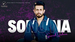 Sonu Na  Sarmad Qadeer  Waseem Mumtaz  Sarmad Qadeer New Song  Hisun Music [upl. by Akerehs]