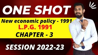 NEP  1991  LiberaliSation privatisation and globalisation  One shot  Chapter 3 [upl. by Nivan]