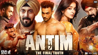 Antim The Final Truth Full Movie  Salman Khan Aayush Sharma Mahima Makwana  HD Review amp Facts [upl. by Leakim]