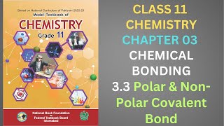 33 Polar and NonPolar Covalent Bond Chemical Bond Chapter 3 Chemistry Class 11 New Syllabus 2024 [upl. by Sirtimid]