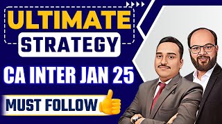 Ultimate Strategy CA Inter Jan 25  How to Crack CA Inter in 1st Attempt CA Inter 6 Months Strategy [upl. by Rasla]