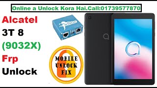 Alcatel 3T 8 9032X Frp Unlock by Octoplus FRP Tool [upl. by Fante]