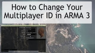 How to Change Your Name in ARMA 3 [upl. by Silloh535]