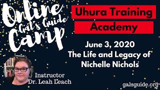 Life and Legacy of Nichelle Nichols  Uhura Training Academy Online [upl. by Fante]