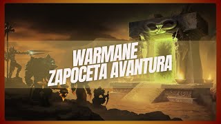 WARMANE ZAPOCETA AVANTURA [upl. by Clayson]