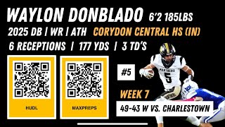 Waylon Donblado  2025 DB  WR  ATH Corydon Central HS IN  Week 7 Key Highlights [upl. by Ayhtak]