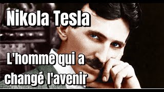 Nikola Tesla  Lhomme qui a changé lavenir [upl. by Loziram]