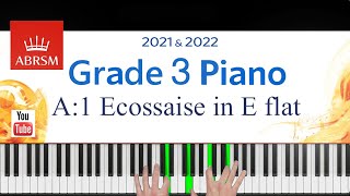 ABRSM 20212022 Grade 3 A1 piece Ecossaise in E flat  Beethoven Piano Exam piece [upl. by Asilat]