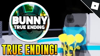 How to get the TRUE ENDING AND BADGE in BUNNYS FUNERAL  Roblox [upl. by Einahc496]