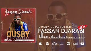 OusbyLe ParolierFassan Diarabi Son Officiel [upl. by Garth]