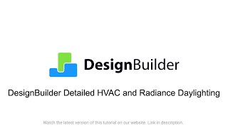 DesignBuilder Detailed HVAC and Radiance Daylighting [upl. by Lenno]