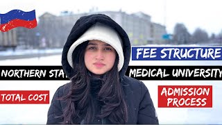 Northern State Medical University Fee Structure  MBBS in Russia [upl. by Heigho402]